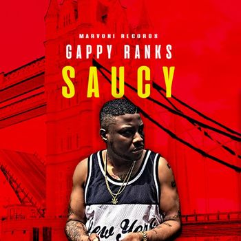 Gappy Ranks - Saucy