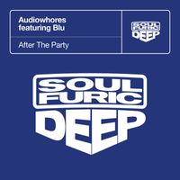 Audiowhores - After The Party (feat. Blu)