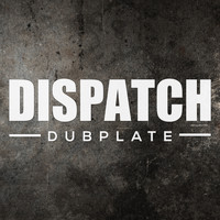 DLR - Dispatch Dubplate 011