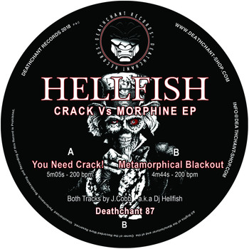 Hellfish - Crack Vs Morphine EP (CAT NR MISSING)