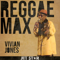 Vivian Jones - Reggae Max: Vivian Jones