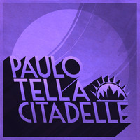 Paulo Tella - Citadelle