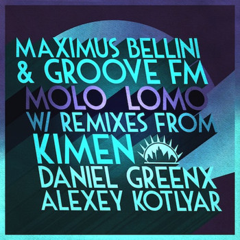 Groove FM and Maximus Bellini - Molo Lomo