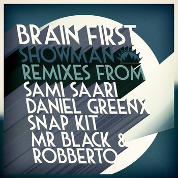 Brain First - Showman