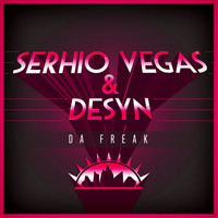 Serhio Vegas - Da Freak