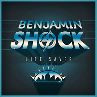 Benjamin Shock - Life Saver