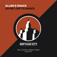 Allen D Shac - As We Like to Dance