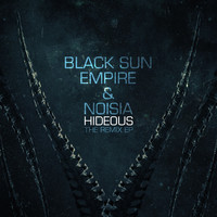 Black Sun Empire and Noisia - Hideous (Remixes)