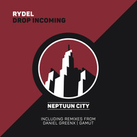 Rydel - Drop Incoming