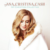 Ana Cristina Cash - My Christmas Collection