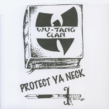 Wu-Tang Clan - Protect Ya Neck (Explicit)
