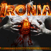 Ironia - Drag Me to Your Hell