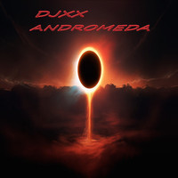 Djxx - Andromeda