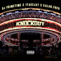 DJ Primetime - Knockout (Explicit)