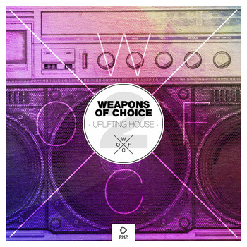 Various Artists - Weapons of Choice - Uplifting House #2
