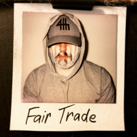 4th - Fair Trade (Explicit)