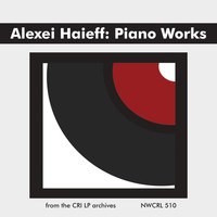 Leo Smit - Alexei Haieff: Piano Works