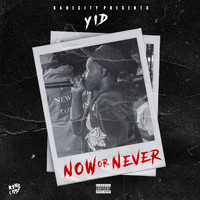 Yid - Now or Never (Explicit)