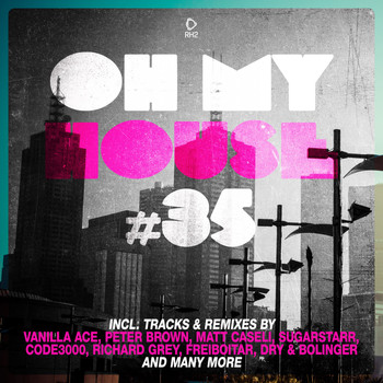 Various Artists - Oh My House #35 (Explicit)
