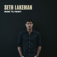 Seth Lakeman - Drink 'Til I'm Dry