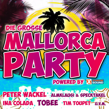 Various Artists - Die grosse Mallorca Party 2018 powered by Xtreme Sound
