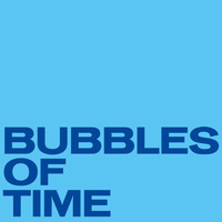 The Rambling Wheels - Bubbles Of Time