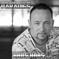 Hans Haas - Diese eine Nacht im Paradies