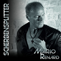 Mario Renard - Scherbensplitter