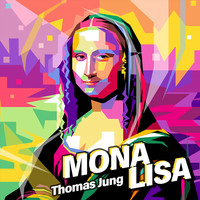 Thomas Jung - Mona Lisa