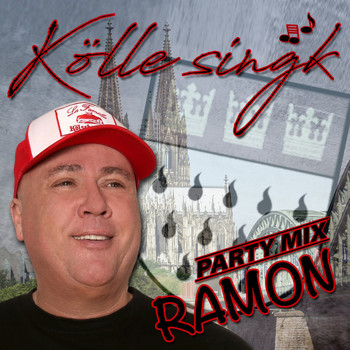 Ramon - Kölle singk (Party Mix)