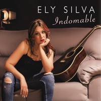 Ely Silva - Indomable