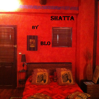 Blo - Shatta (Explicit)