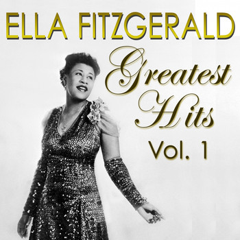 Ella Fitzgerald - Greatest Hits Vol. 1