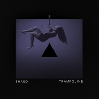 SHAED - Trampoline (Stripped)