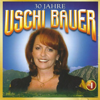 Uschi Bauer - 30 Jahre Uschi Bauer, Vol. 1
