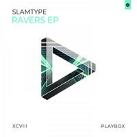 Slamtype - Ravers EP