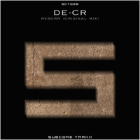 DE-CR - Reborn (Original Mix)