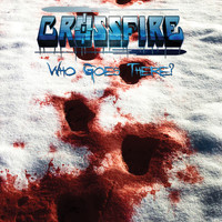 Crossfire - Who Goes There? (Explicit)