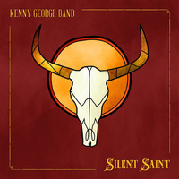 Kenny George Band - The Silent Saint