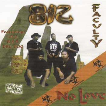 812 Faculty - No Love (Explicit)