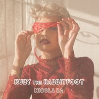 Ruby The RabbitFoot - Nicola La