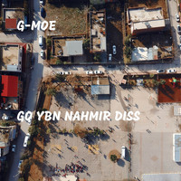 G-Moe - Go YBN Nahmir Diss (Explicit)