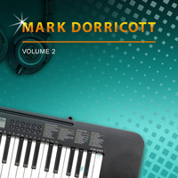 Mark Dorricott - Mark Dorricott, Vol. 2