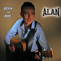 Alan - Rockin' and More