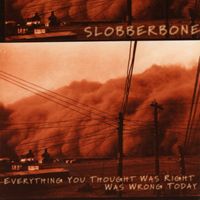 Slobberbone - Meltdown