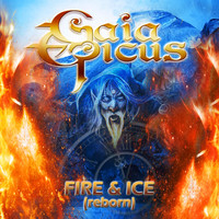 Gaia Epicus - Fire & Ice (Reborn)