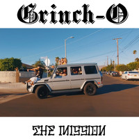 Grinch-O - The Mission (Explicit)