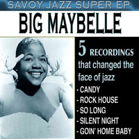 Big Maybelle - Savoy Jazz Super EP: Big Maybelle