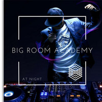 Big Room Academy - At Night
