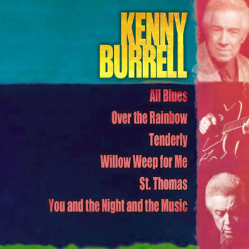 Kenny Burrell - Giants Of Jazz: Kenny Burrell